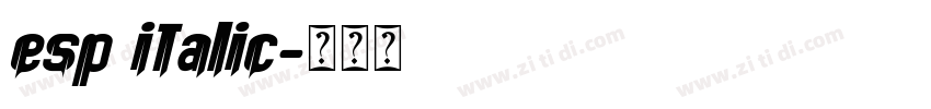 esp italic字体转换
